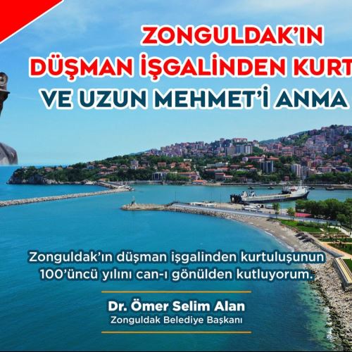 21 Haziran Zonguldak'ın Kurtuluşu'nun 100.Yılı ve Uzun Mehmet'i Anma Günü