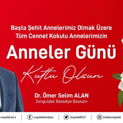 Başkanımız Dr.Ömer Selim Alan'dan Anneler Günü Mesajı