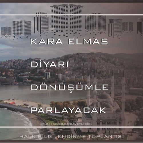 Karaelmas Diyarı Kentsel Dönüşümle Parlayacak