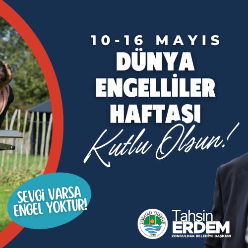 Başkanımız Sn.Tahsin ERDEM'in Engelliler Haftası Mesajı