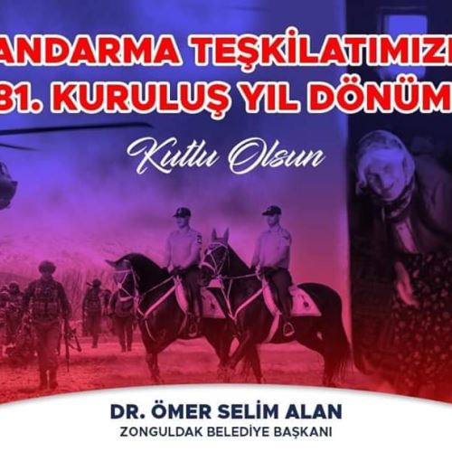 Jandarma Teşkilatımızın 181. Yılı Kutlu Olsun