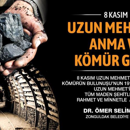 Başkanımız Dr.Ömer Selim ALAN'ın 8 Kasım Uzun Mehmet'i Anma ve Kömürün Bulunuşu'nun 191.Yılı Mesajı