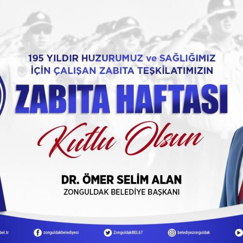 Başkanımız Dr.Ömer Selim ALAN, Zabıta Teşkilatının Kuruluşunun 195. Yıl Dönümünü Kutladı