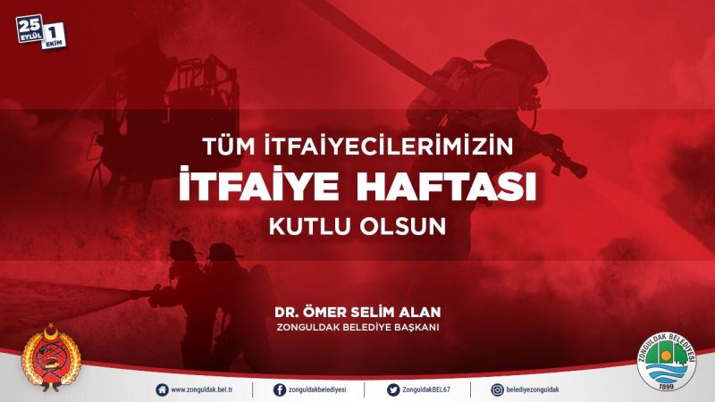 Başkanımız Dr.Ömer Selim ALAN, İtfaiye Haftasını Kutladı