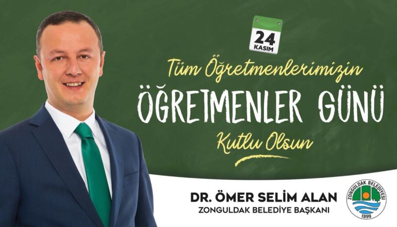 Başkanımız Dr.Ömer Selim ALAN'ın 24 Kasım Öğretmenler Günü Mesajı