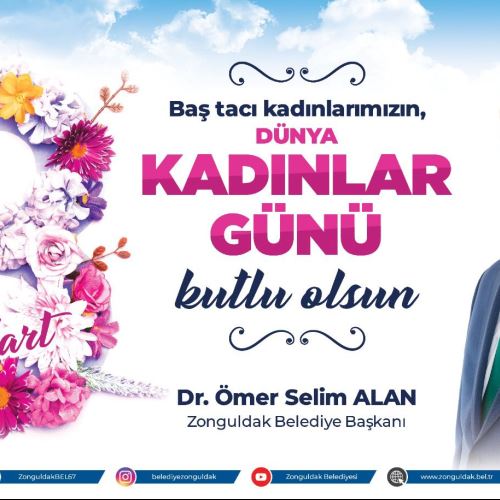 Başkanımız Dr.Ömer Selim ALAN'ın 8 Mart Kadınlar Günü Mesajı