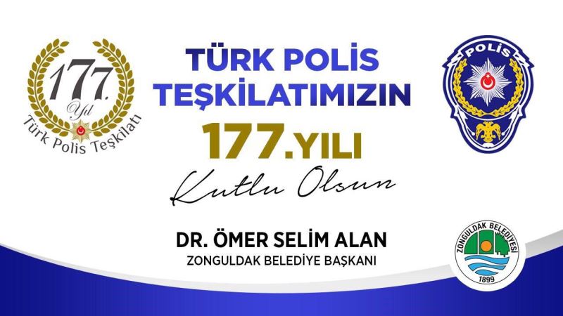 Başkanımız Dr.Ömer Selim ALAN'ın Türk Polis Teşkilatı'nın 177. Kuruluş Yıl Dönümü Mesajı