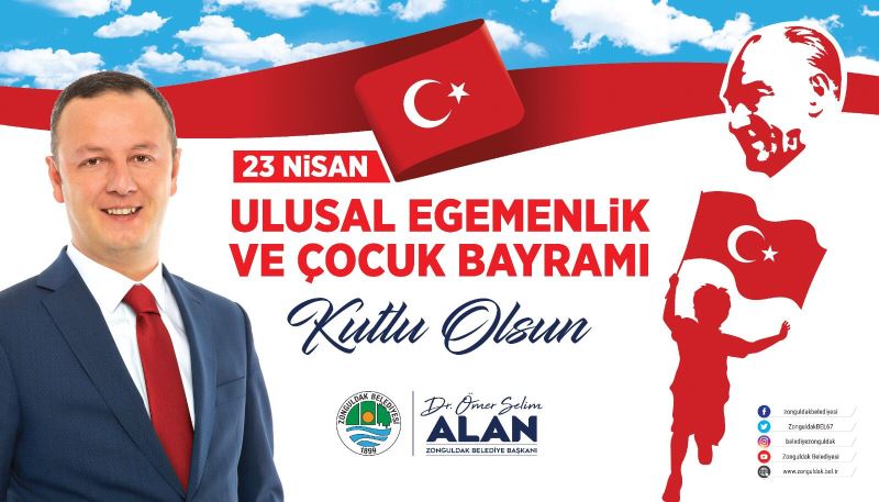 Başkanımız Dr.Ömer Selim ALAN'ın 23 Nisan Ulusal Egemenlik ve Çocuk Bayramı Mesajı