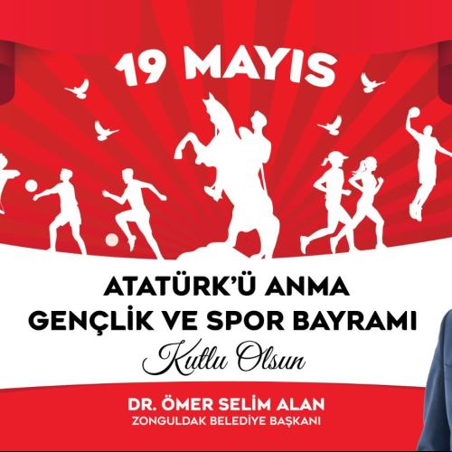 Başkanımız Dr.Ömer Selim ALAN'ın 19 Mayıs Mesajı
