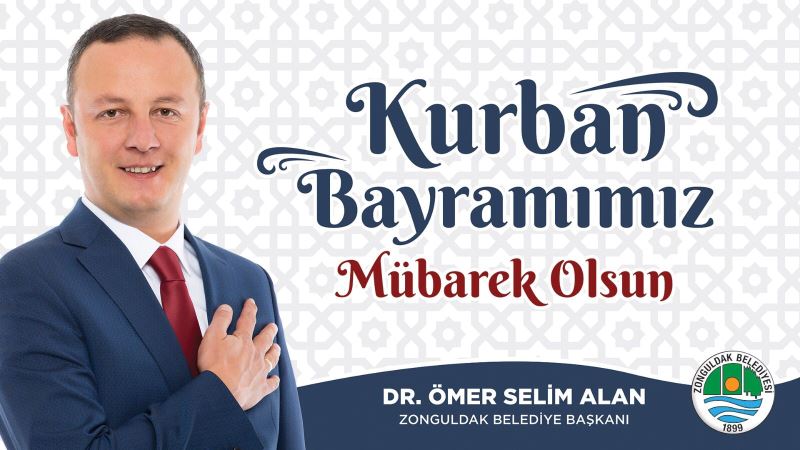 Başkanımız Dr.Ömer Selim ALAN'ın Kurban Bayramı Mesajı