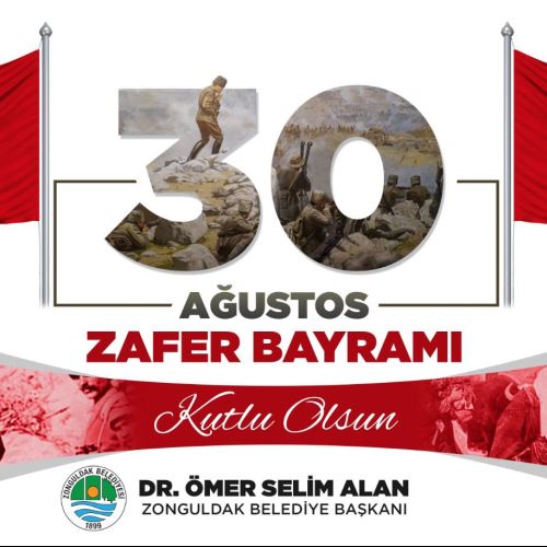 Başkanımız Dr.Ömer Selim ALAN'ın 30 Ağustos Zafer Bayramı Mesajı