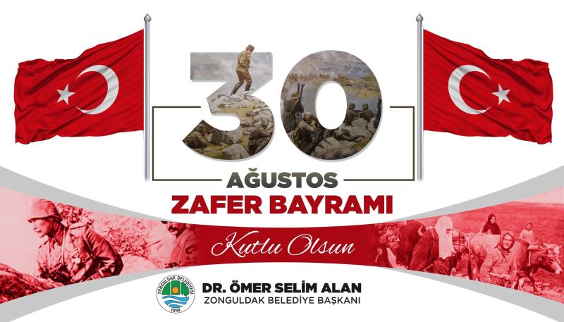 Başkanımız Dr.Ömer Selim ALAN'ın 30 Ağustos Zafer Bayramı Mesajı