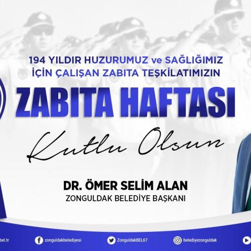 Başkanımız Dr.Ömer Selim ALAN, 1-7 Eylül Zabıta Haftası'nı Kutladı