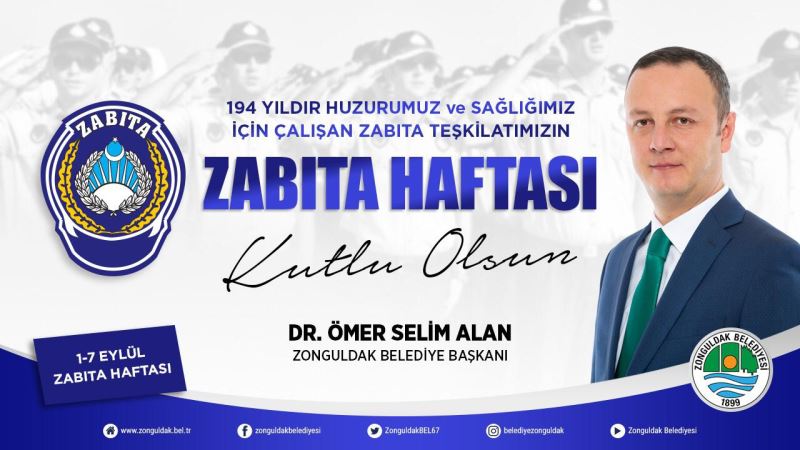 Başkanımız Dr.Ömer Selim ALAN, 1-7 Eylül Zabıta Haftası'nı Kutladı