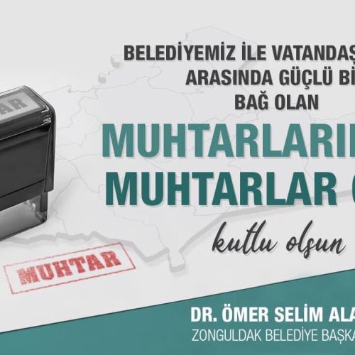 Başkanımız Dr.Ömer Selim ALAN, 19 Ekim Muhtarlar Günü'nü Kutladı