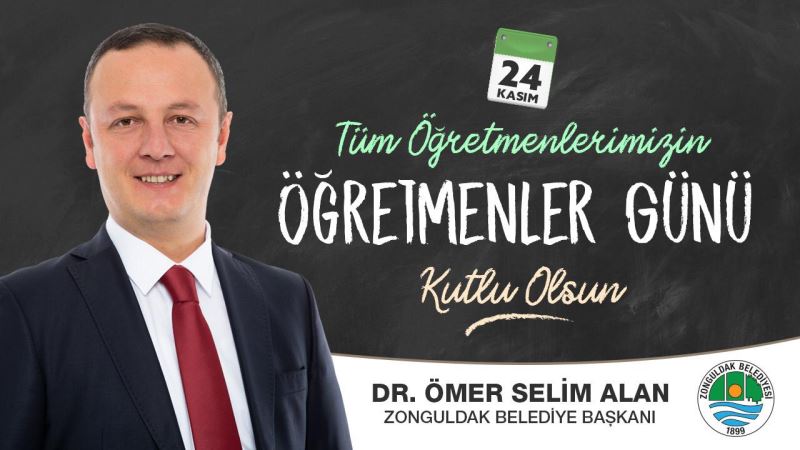 Başkanımız Dr.Ömer Selim ALAN'ın 24 Kasım Öğretmenler Günü Mesajı