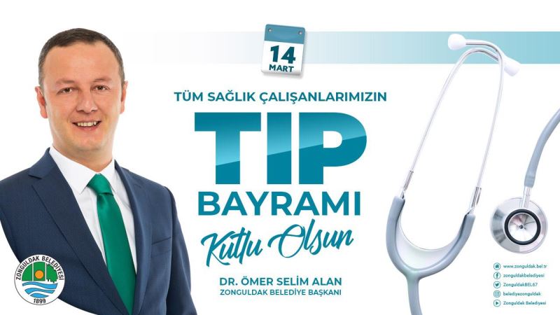 Başkanımız Dr.Ömer Selim ALAN, 14 Mart Tıp Bayramı'nı Kutladı